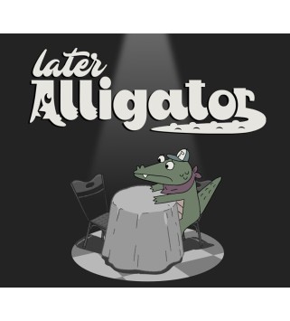 Later Alligator valid until February 2027 Steam Key GLOBAL
